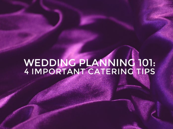 4 Important Wedding food Catering Tips
