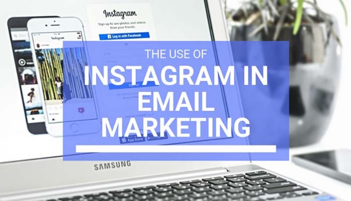 Instagram And Email Marketing Is The Perfect Pair To Drive Engagement